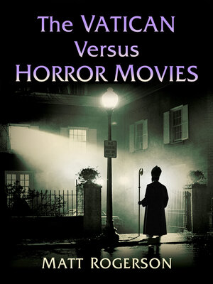 cover image of The Vatican Versus Horror Movies
